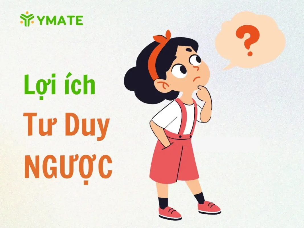 Lợi ích của tư duy ngược