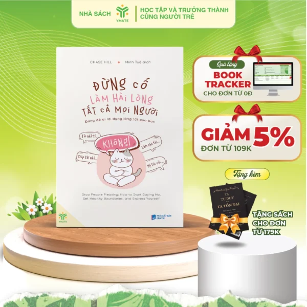 Đừng cố làm hài lòng tất cả mọi người