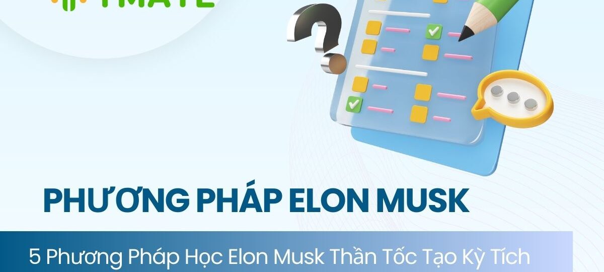 Phương pháp học tập của Elon Musk