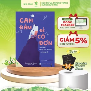 Can đảm để cô đơn-01