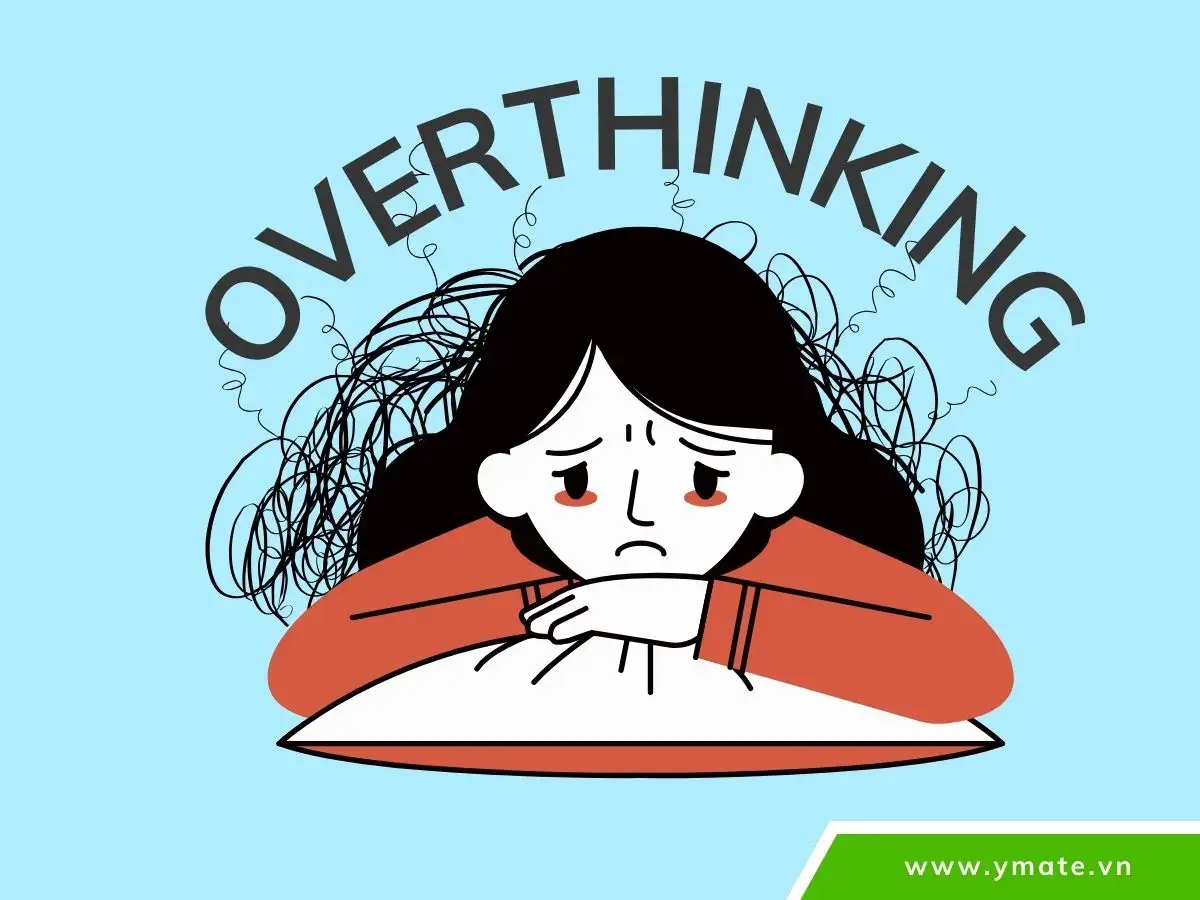 Bản chất của Overthinking