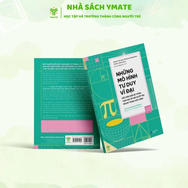 Hiểu Đơn Giản Hệ Thống, Toán Học Để Giải Quyết Mọi Vấn Đề Trong Cuộc Sống (2)