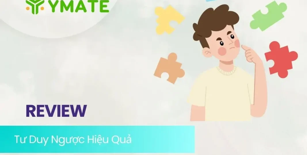 Tư duy ngược hiệu quả