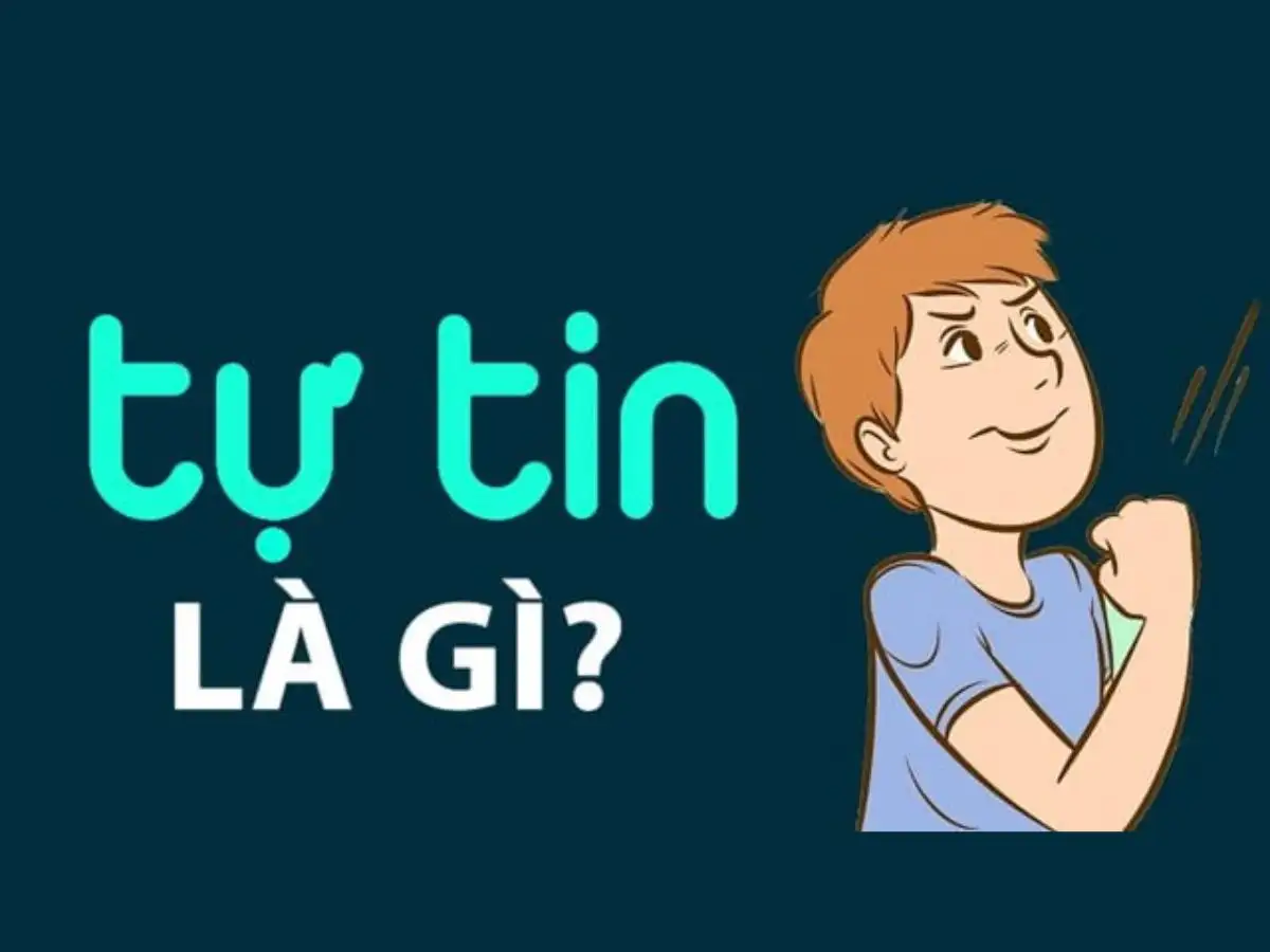 Tự tin là gì