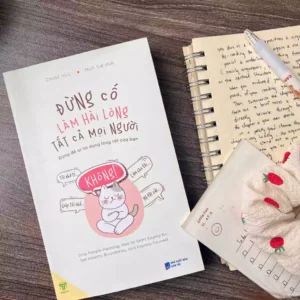Đừng cố làm hài lòng tất cả mọi người