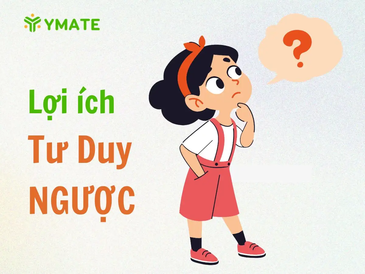 Lợi ích của tư duy ngược