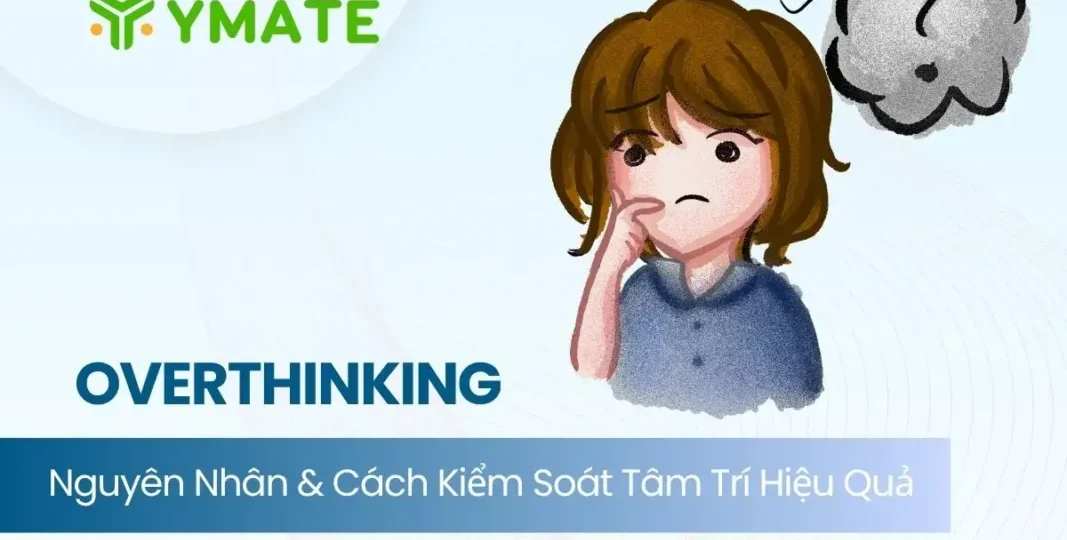 Nguyên nhân Overthinking