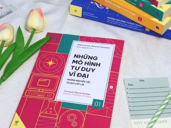 Những nguyên tắc tư duy cốt lõi (9)