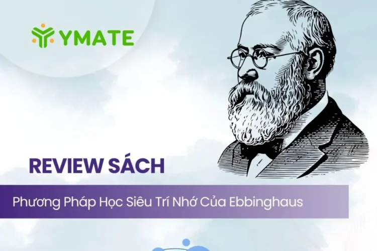 Phương Pháp Học Siêu Trí Nhớ Của Ebbinghaus