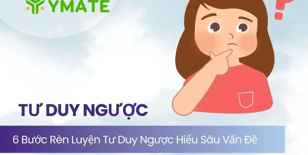 Rèn luyện tư duy ngược