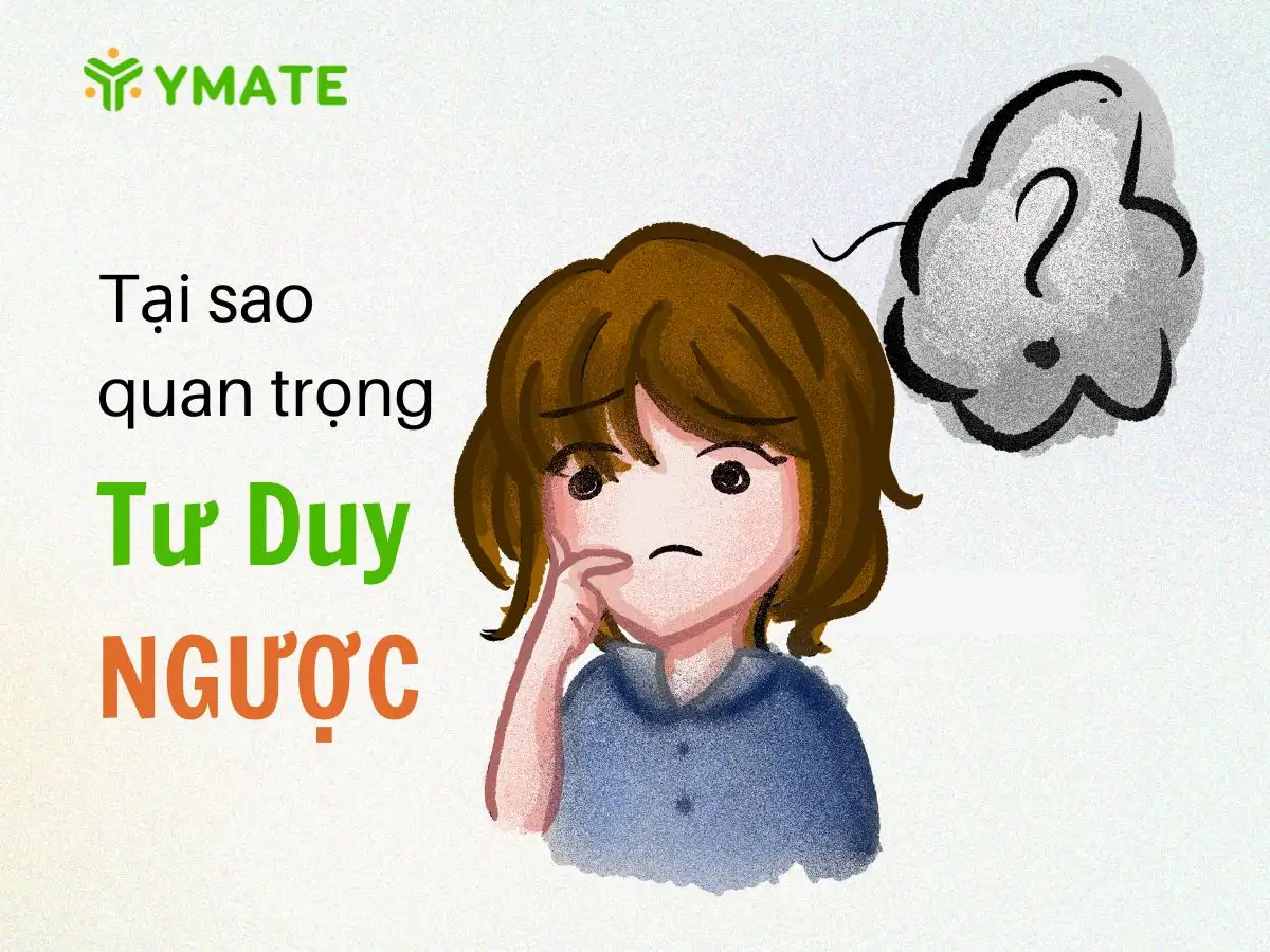 Tại sao Tư duy ngược lại quan trọng