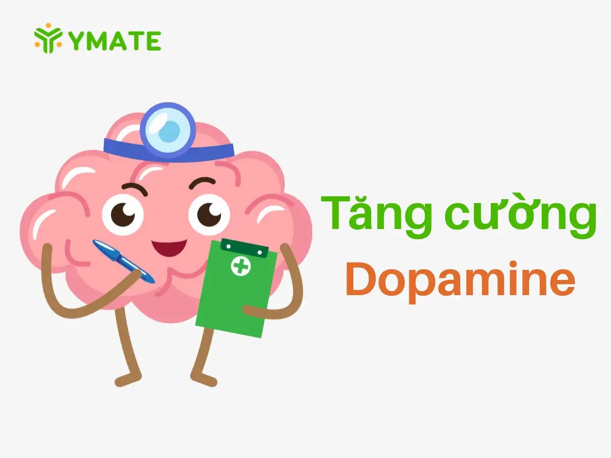 Tăng cường Dopamine