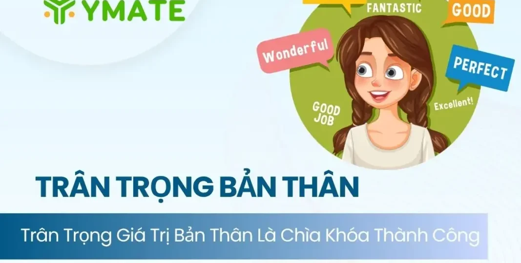 Trân trọng giá trị bản thân