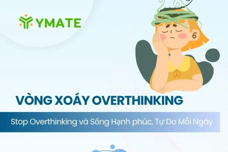 Vòng xoáy Overthinking
