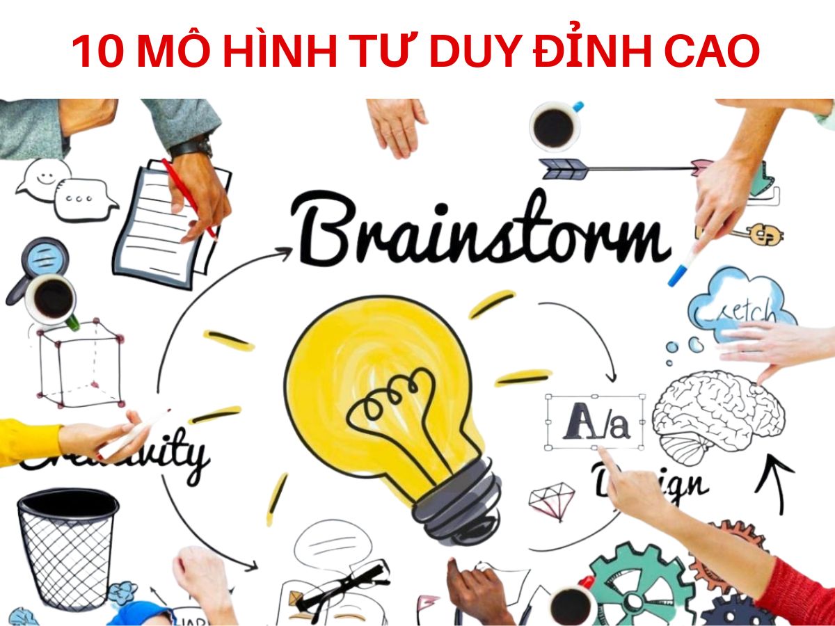 10 Mô hình tư duy đỉnh cao (1)