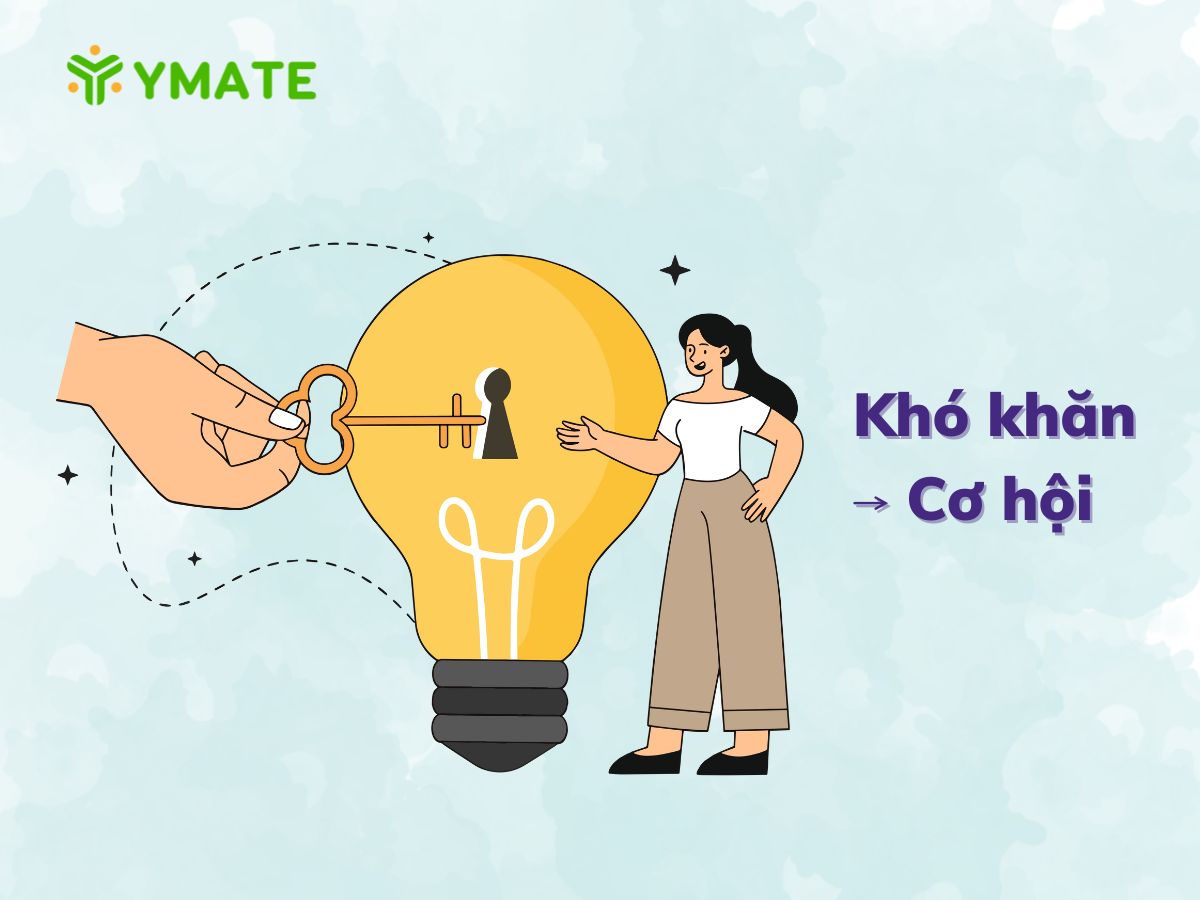 Biến khó khăn thành cơ hội