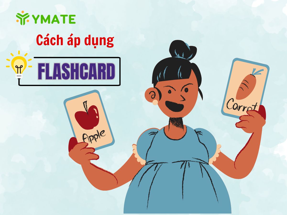 Cách áp dụng Flashcard hiệu quả