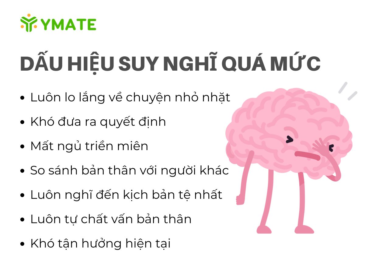 Dấu hiệu suy nghĩ quá mức