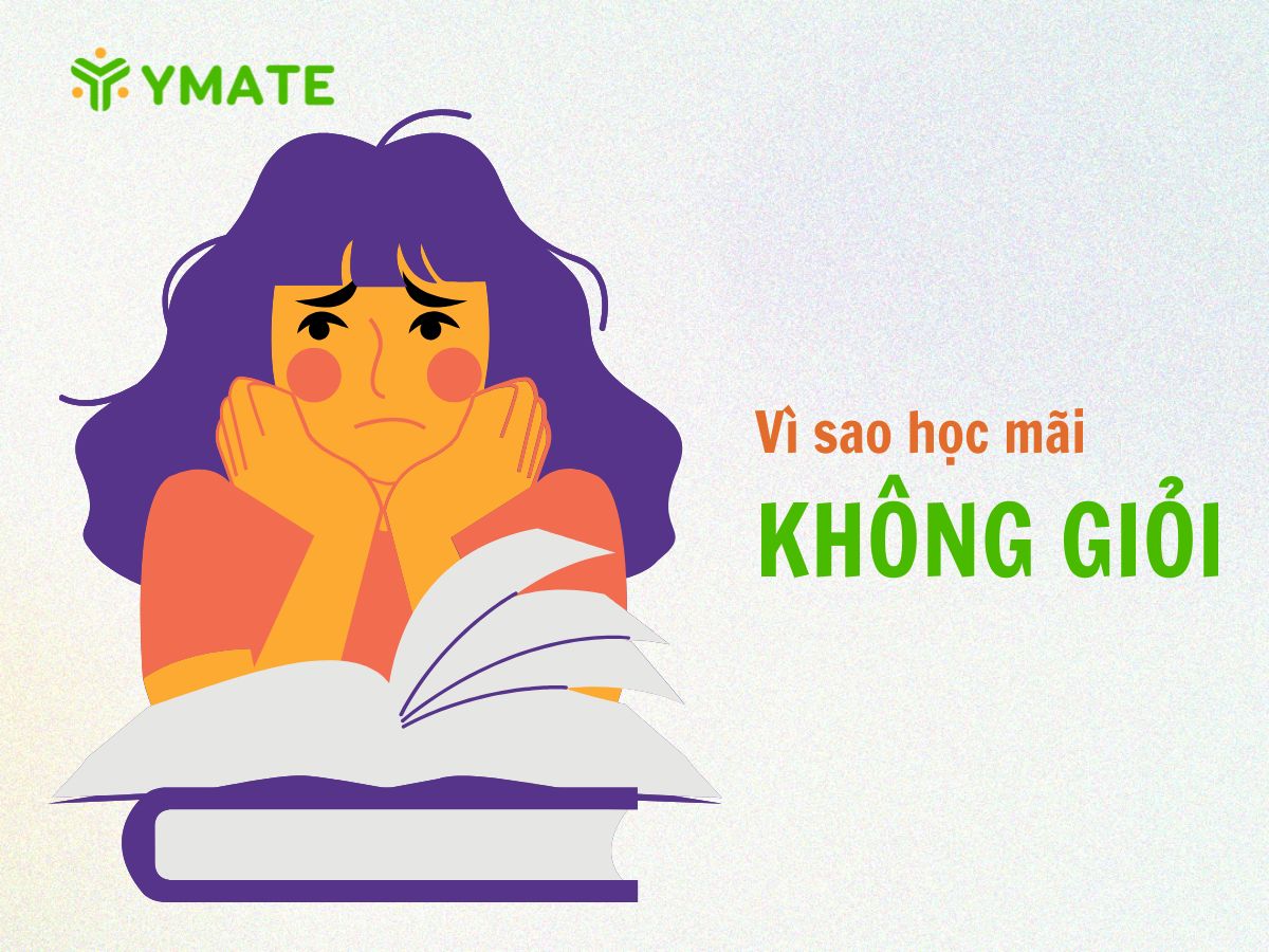 Học mãi không giỏi