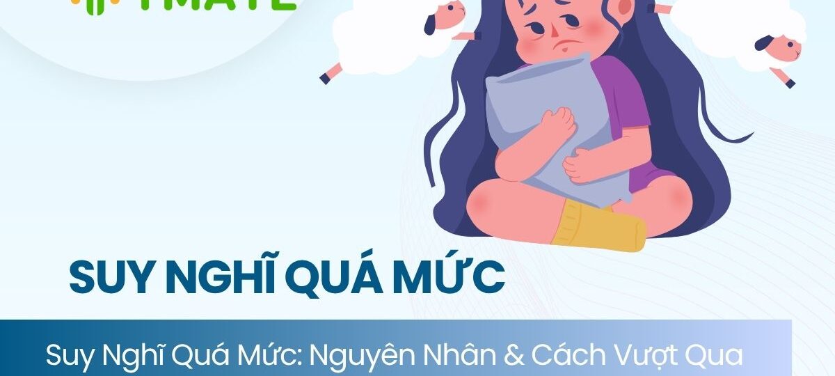 Hội chứng suy nghĩ quá mức