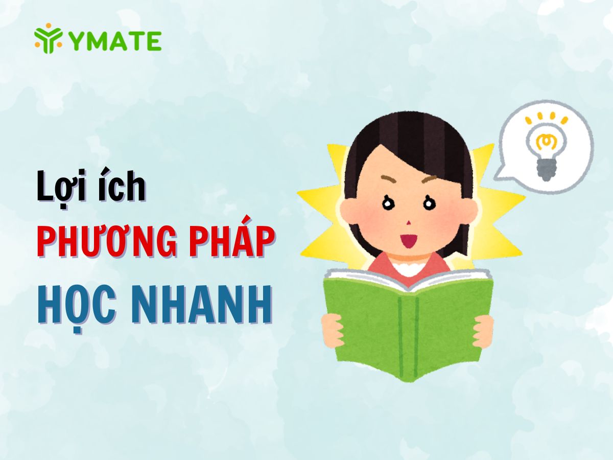 Lợi ích của phương pháp học nhanh
