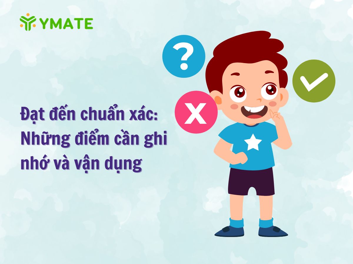 Những điểm cần ghi nhớ và vận dụng