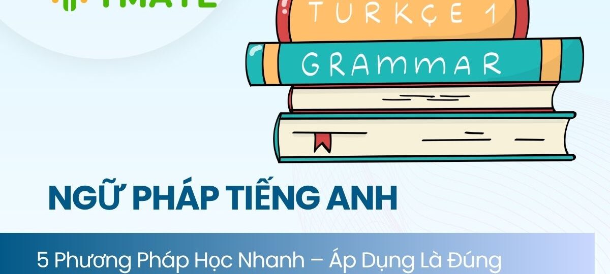 Phương pháp học ngữ pháp tiếng anh