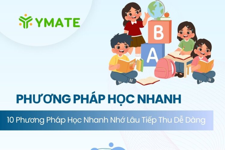 Phương pháp học nhanh nhớ lâu