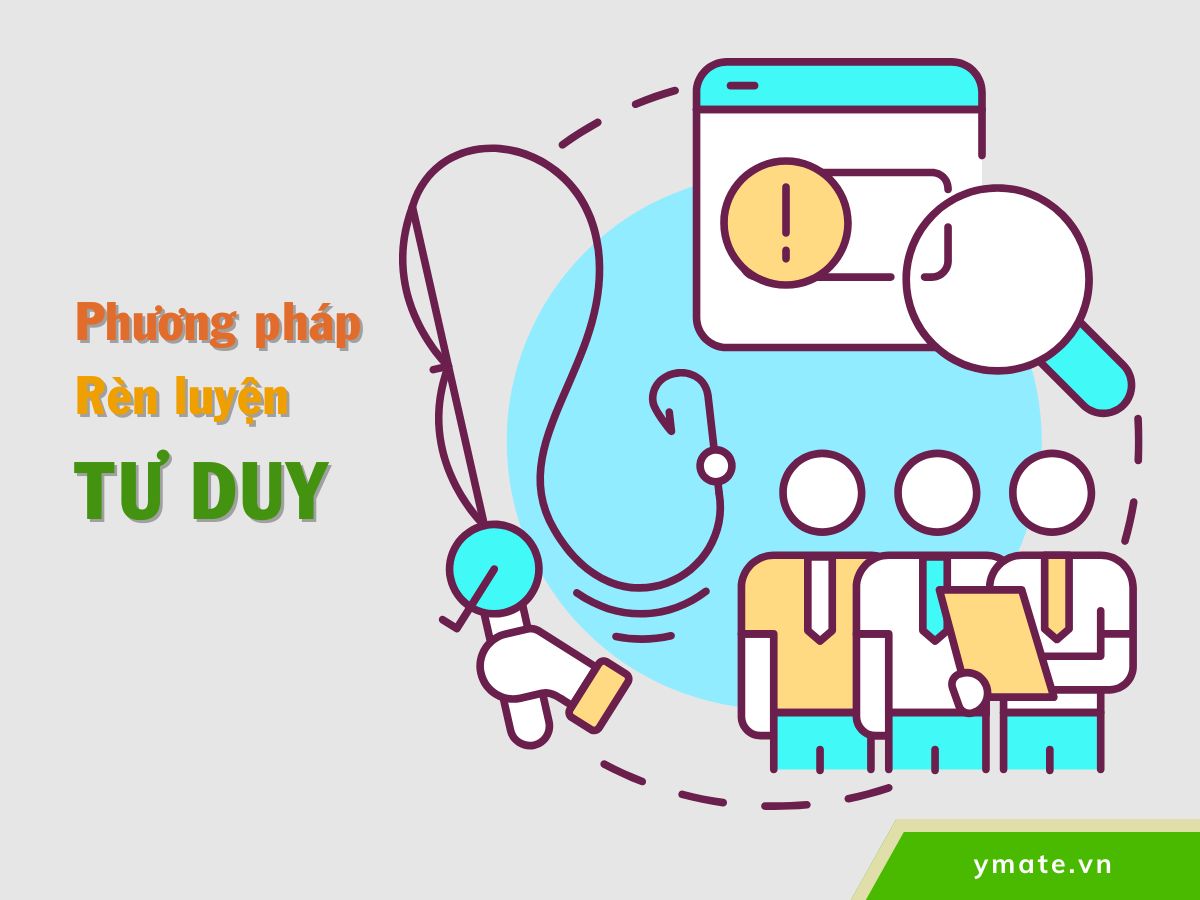 Phương pháp rèn luyện tư duy