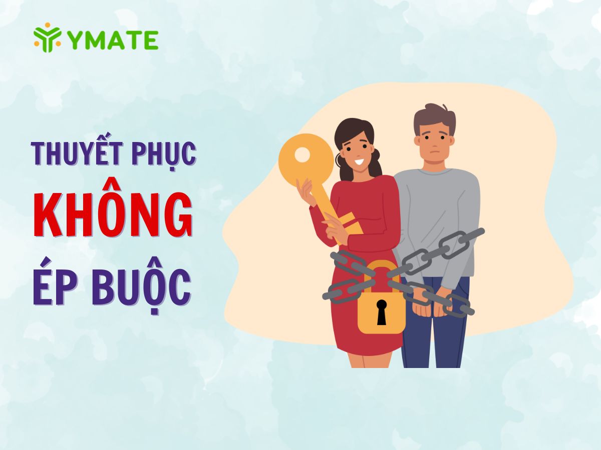 Thuyết phục không ép buộc