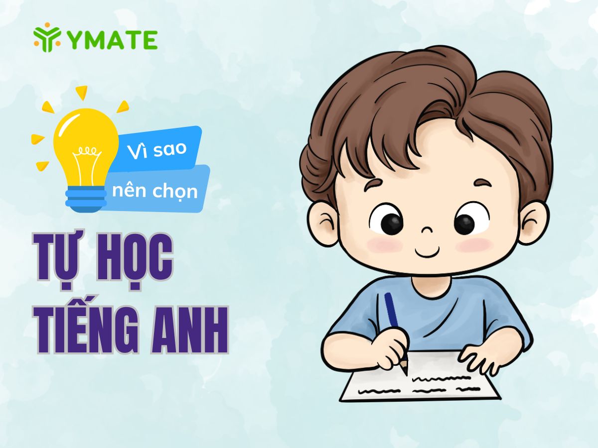 Vì sao nên chọn tự học Tiếng Anh