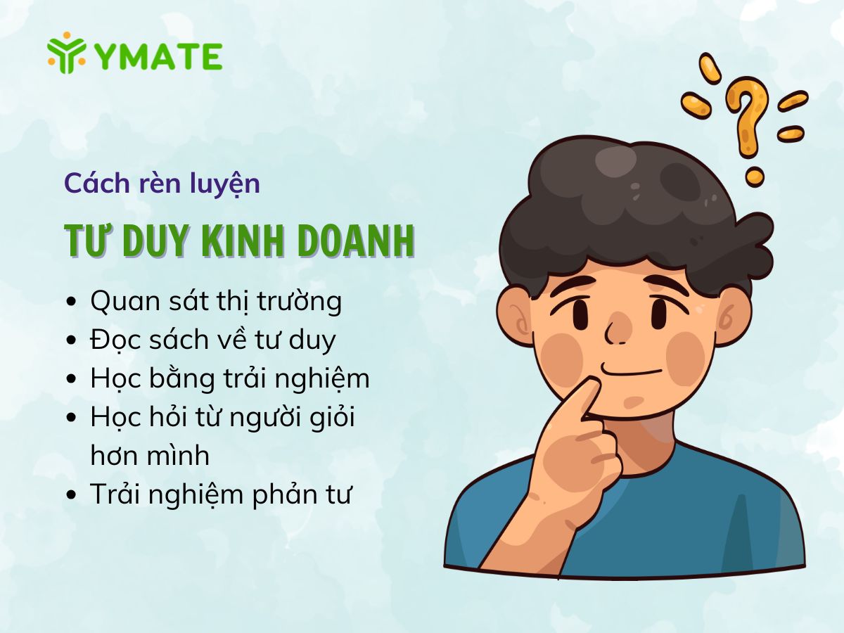 Cách rèn luyện tư duy kinh doanh cho người mới bắt đầu
