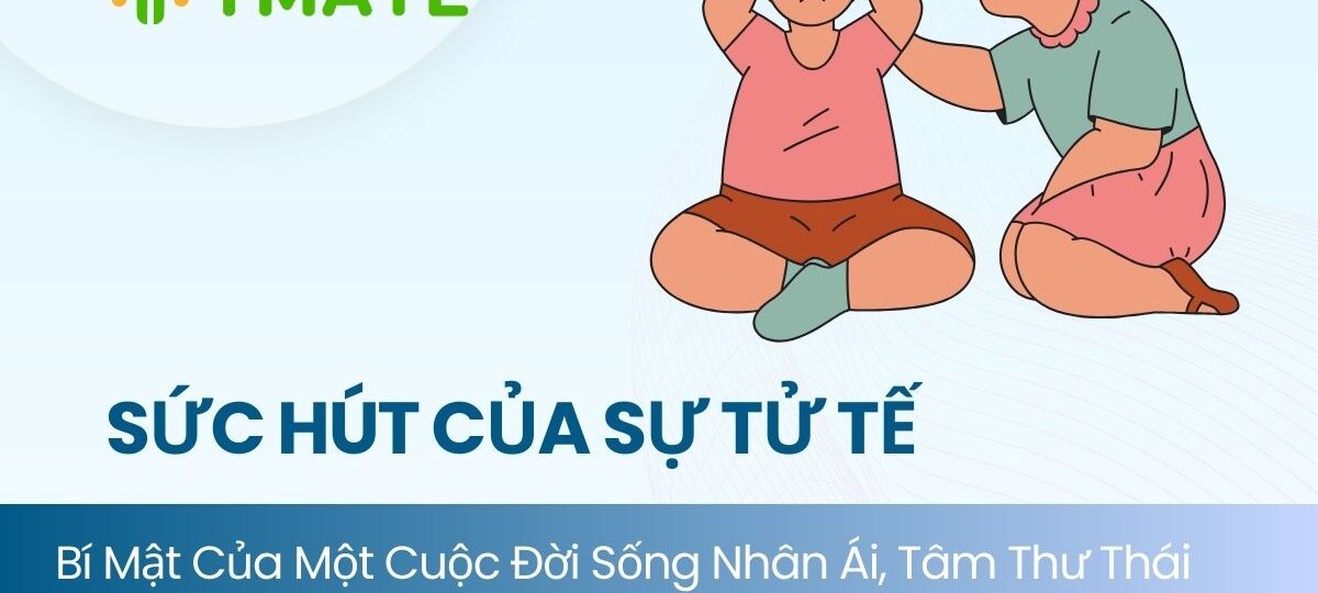 Sức hút của sự tử tế (4)