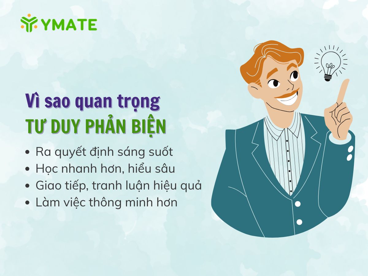 Vì sao tư duy phản biện quan trọng