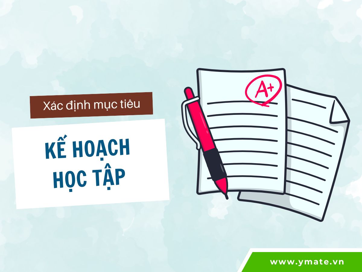 Xác định mục tiêu cho kế hoạch học tập