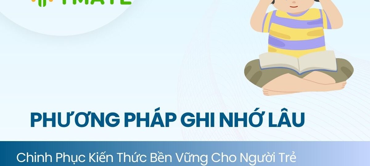 Phương pháp ghi nhớ lâu