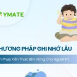 Phương pháp ghi nhớ lâu