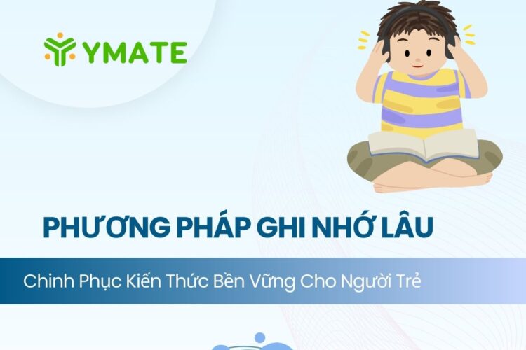Phương pháp ghi nhớ lâu