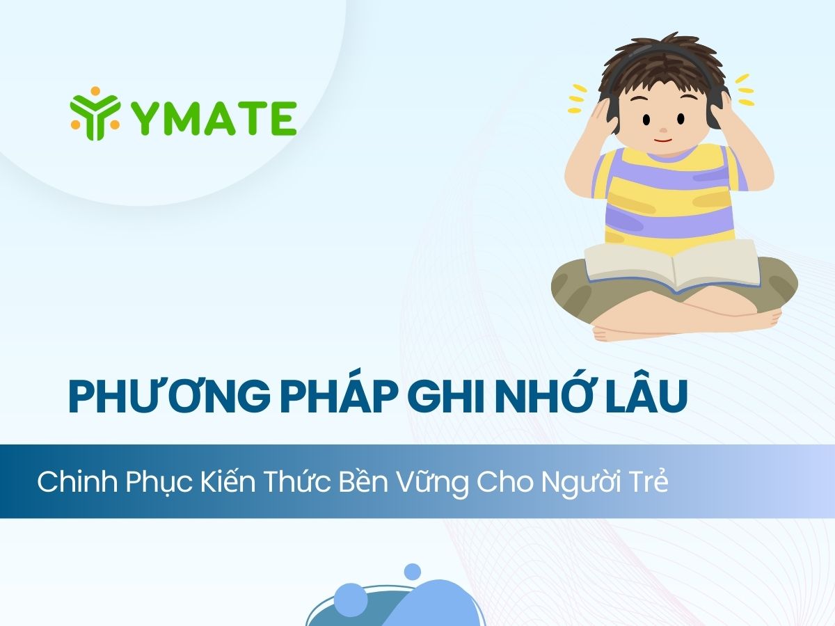 Phương pháp ghi nhớ lâu