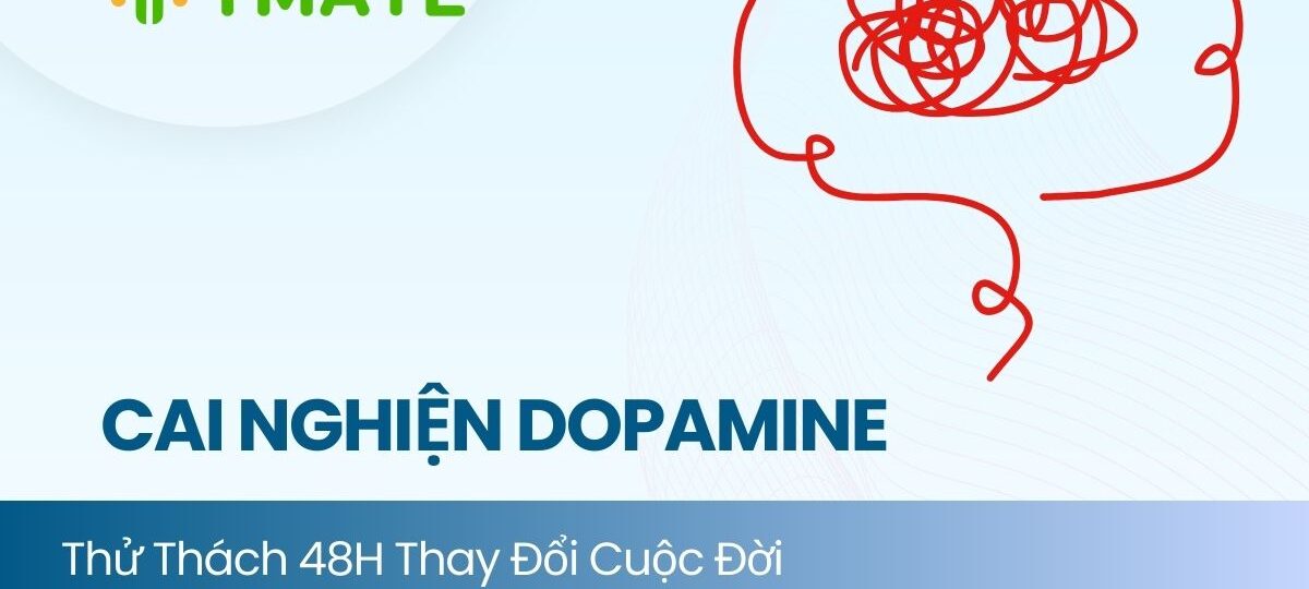 Cai nghiện Dopamine
