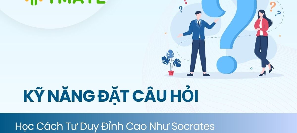 Kỹ năng đặt câu hỏi
