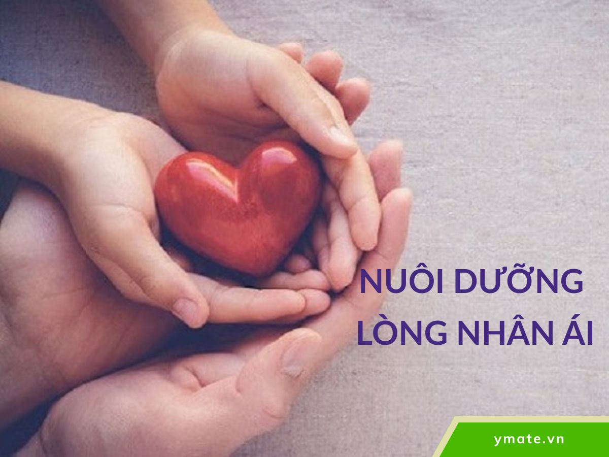 Nuôi dưỡng lòng nhân ái