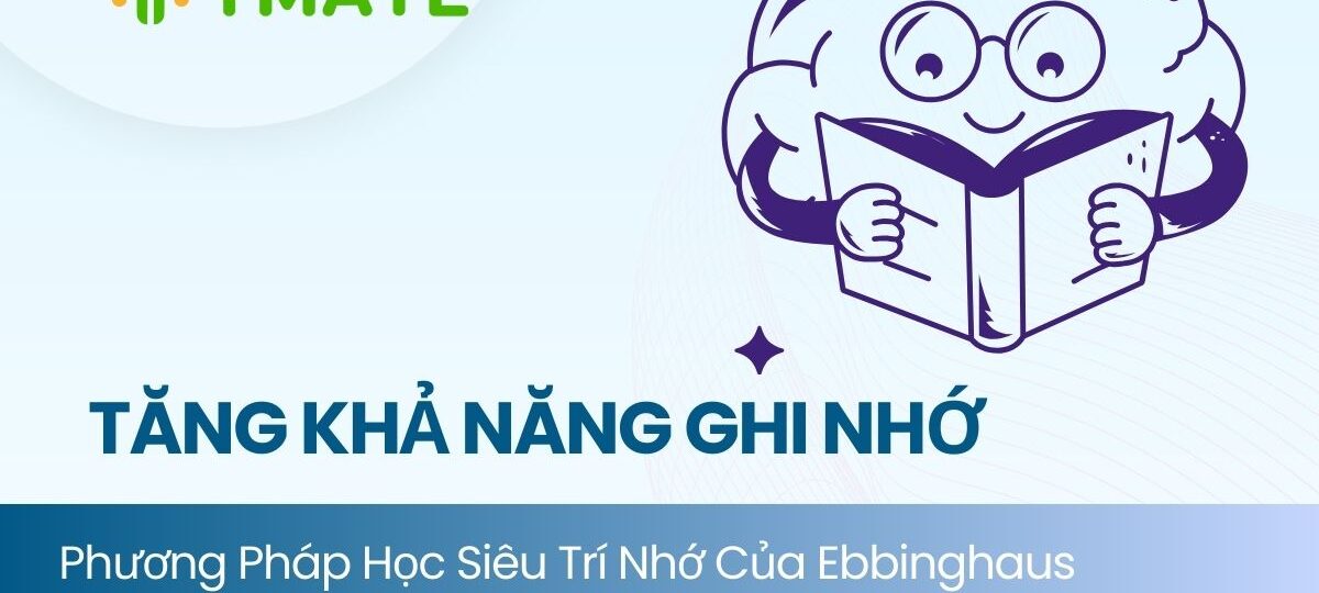 Cách tăng khả năng ghi nhớ