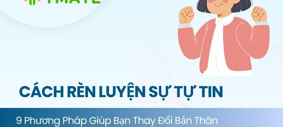 Cách rèn luyện sự tự tin