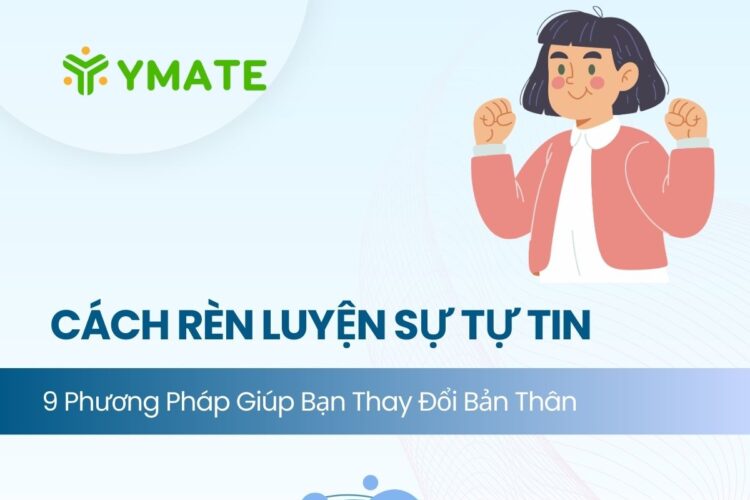 Cách rèn luyện sự tự tin