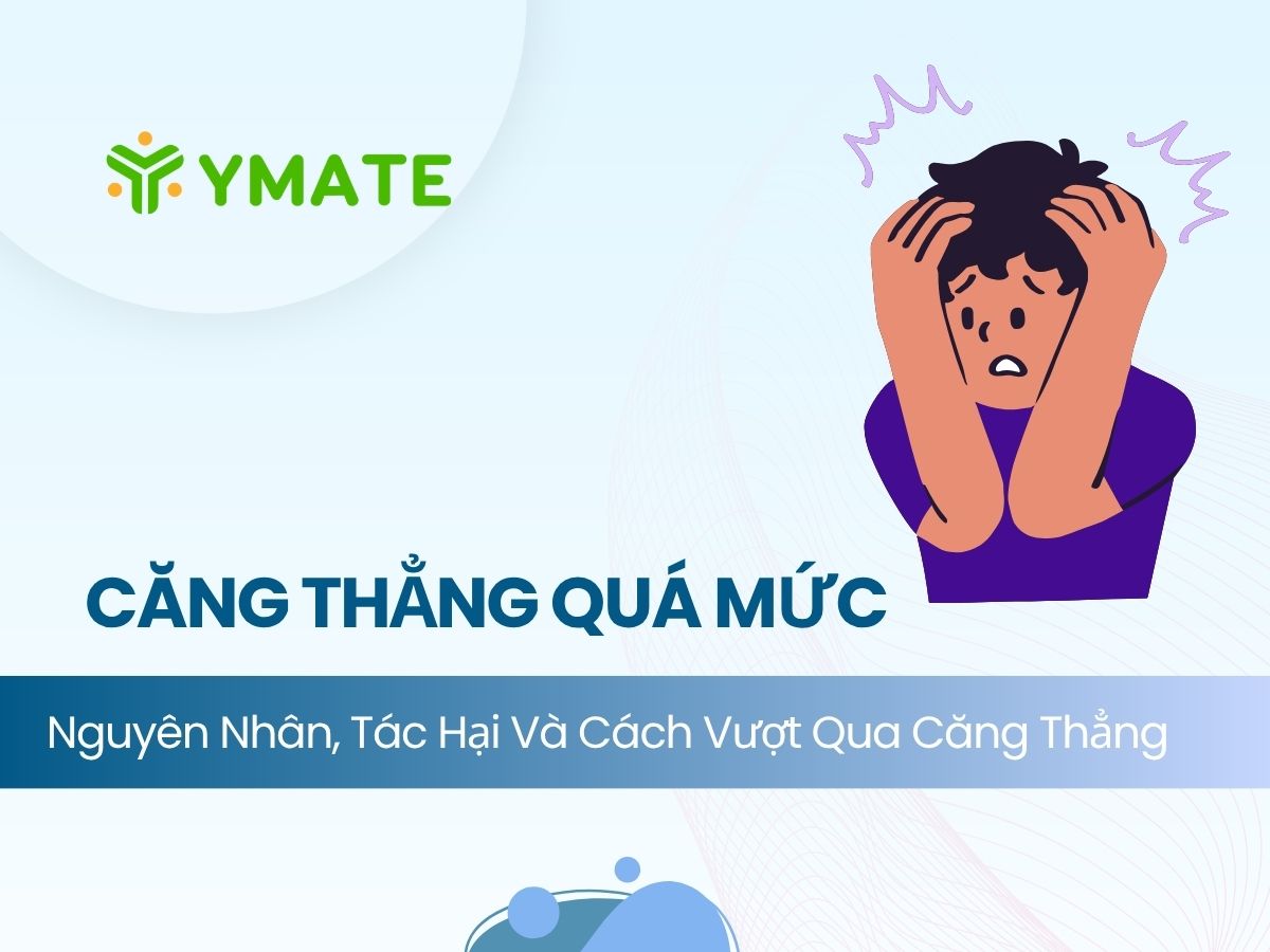 Căng thẳng quá mức