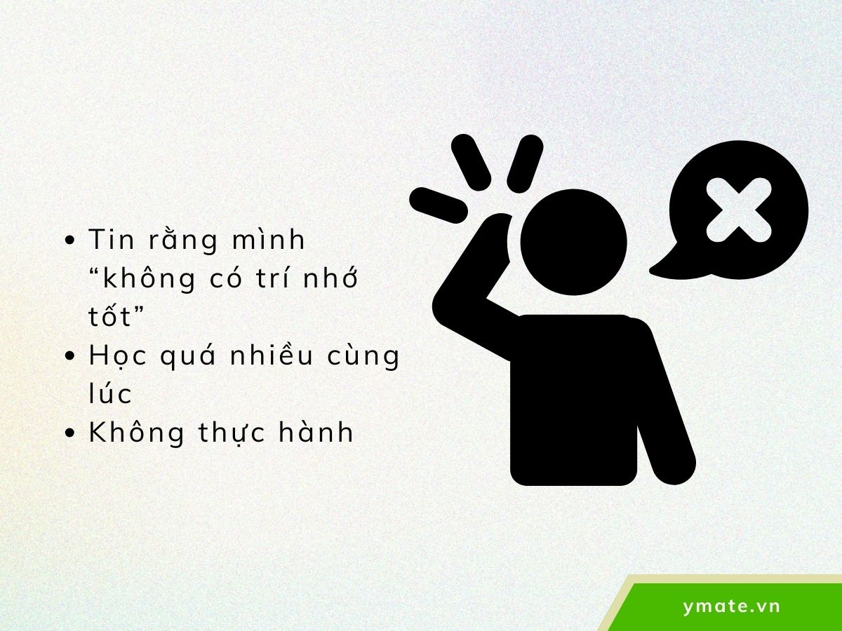 Những sai lầm khi rèn luyện khả năng ghi nhớ