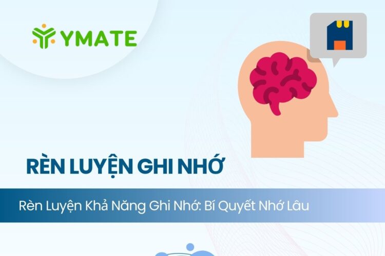 Rèn luyện khả năng ghi nhớ