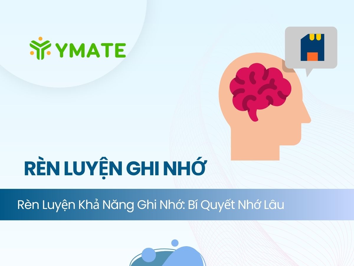 Rèn luyện khả năng ghi nhớ
