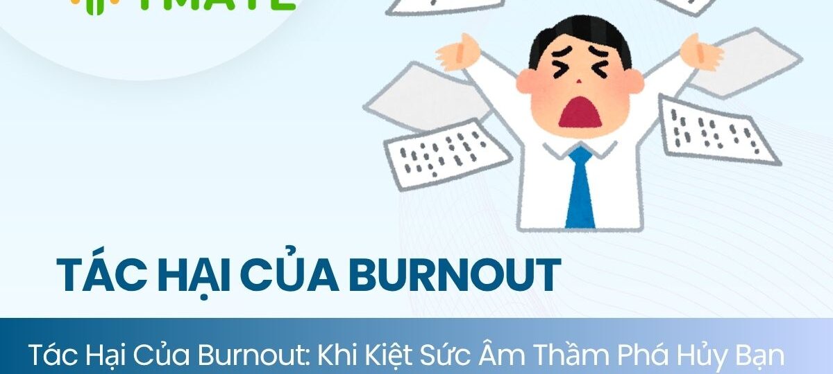 Tác hại của Burnout